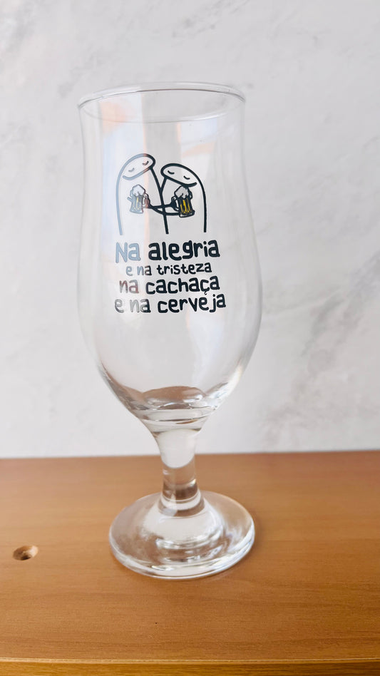 Copo de Cerveja Bento - Na Alegria e na Tristeza na Cachaça e na Cerveja